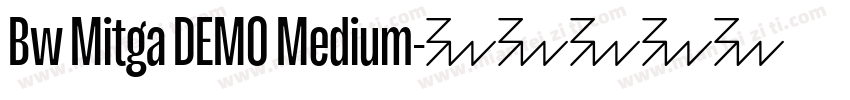 Bw Mitga DEMO Medium字体转换